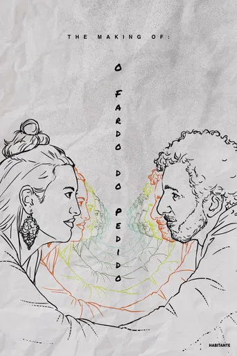 The Making Of: O Fardo do Pedido poster