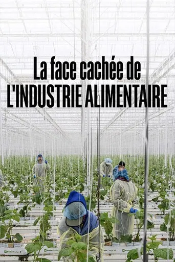 La face cachée de l'industrie alimentaire poster