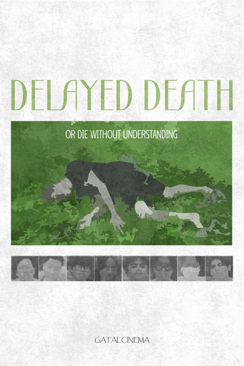 Delayed Death or die without understanding poster