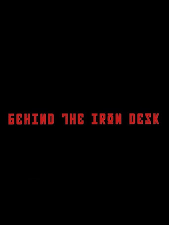 Behind The Iron Desk poster