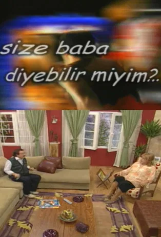 Size Baba Diyebilir miyim? poster