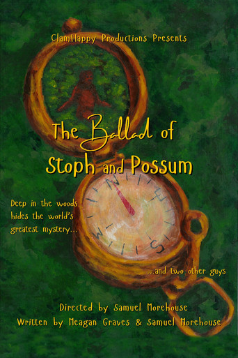 The Ballad of Stoph and Possum poster