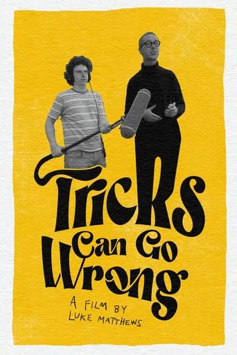 Tricks Can Go Wrong poster