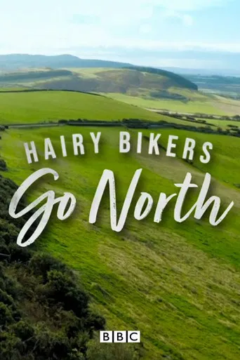 The Hairy Bikers Go North poster