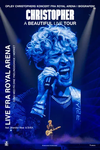 Christopher - A Beautiful Live Tour poster