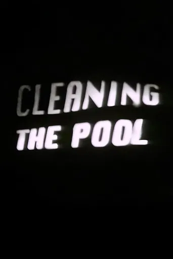 Cleaning the Pool poster
