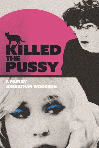 Killed the Pussy poster