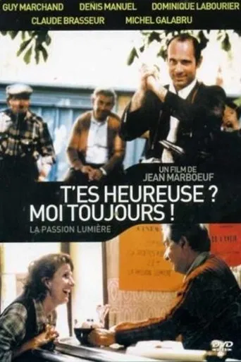 T'es heureuse? Moi, toujours... poster