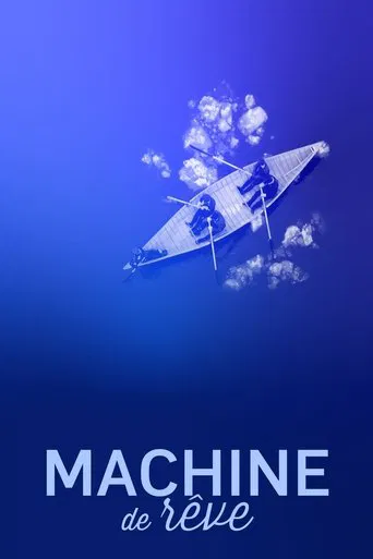 Machine de rêve poster