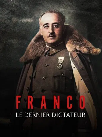 Franco, le dernier dictateur poster