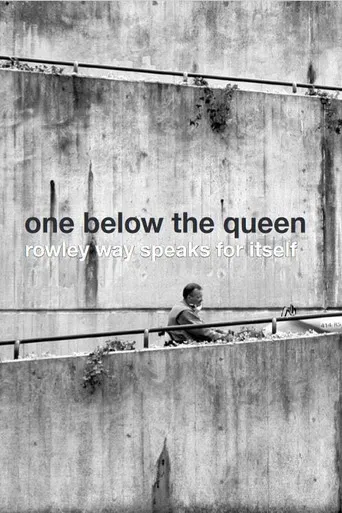 One Below the Queen: Rowley Way Speaks for Itself poster
