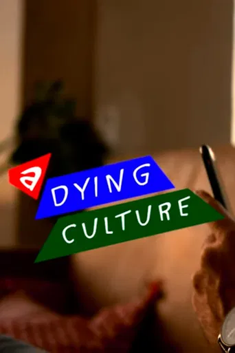 A Dying Culture poster