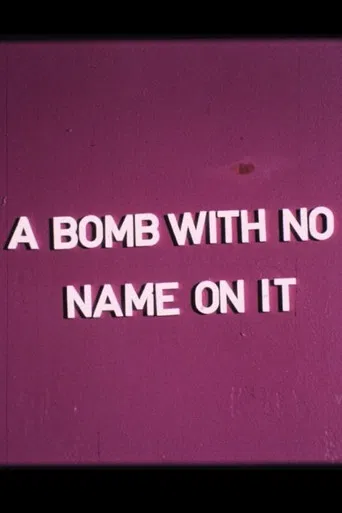 A Bomb with No Name On It poster