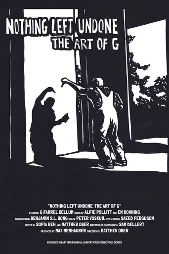 Nothing Left Undone: The Art of G poster