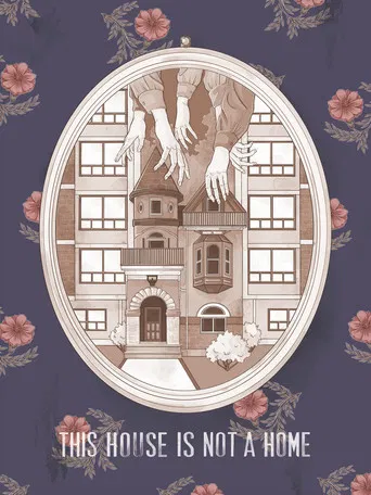 This House Is Not A Home poster