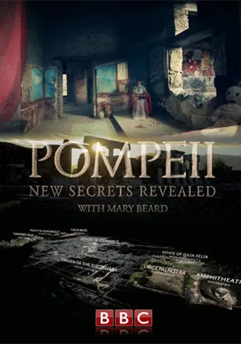 Pompeii: New Secrets Revealed with Mary Beard poster