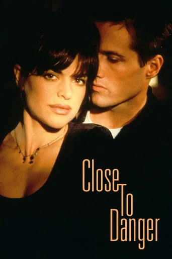 Close to Danger poster