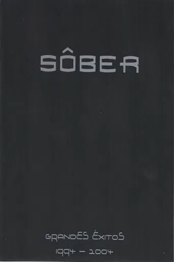 Sôber - Grandes Éxitos 1994 - 2004 poster