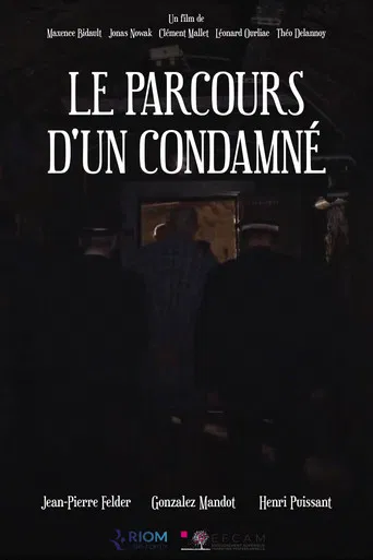Le parcours d'un condamné poster