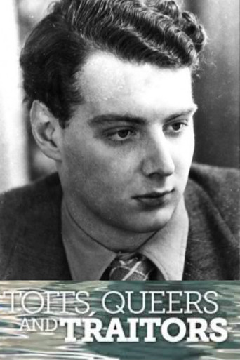Toffs, Queers and Traitors: The Extraordinary Life of Guy Burgess poster