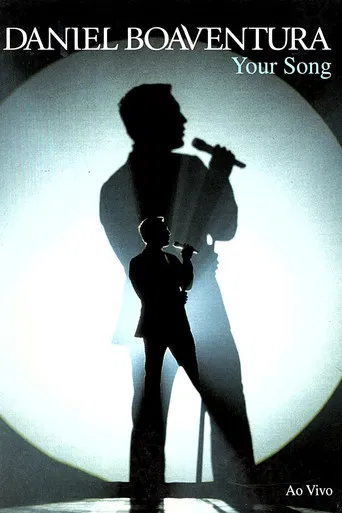 Daniel Boaventura: Your Song Ao Vivo poster