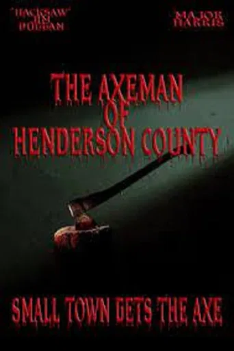 The Axeman of Henderson County poster