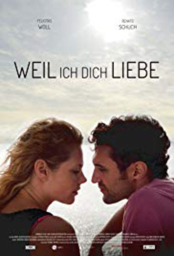 Weil ich dich liebe poster