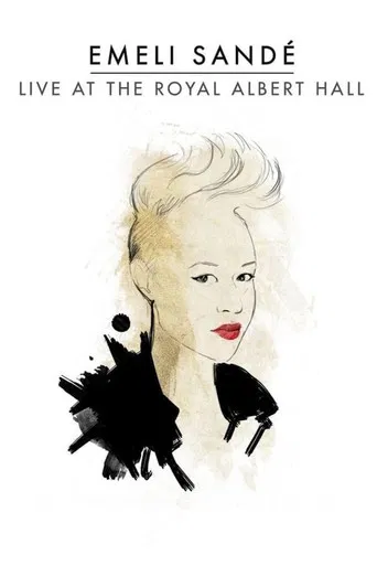 Emeli Sandé: Live at the Royal Albert Hall poster
