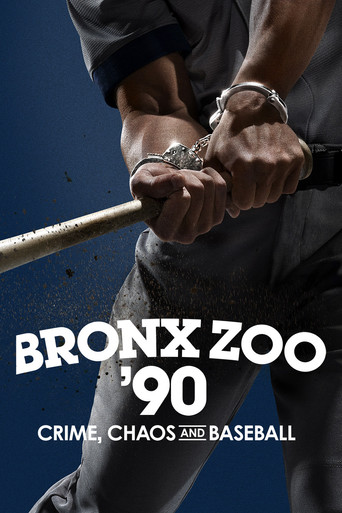 Bronx Zoo '90: Crime, Chaos and Baseball poster