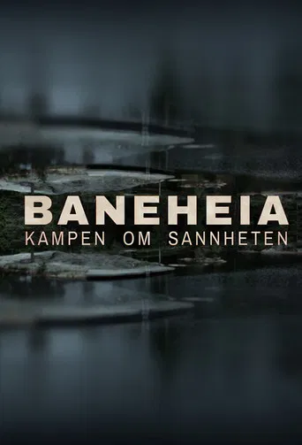 Baneheia: Kampen om sannheten poster