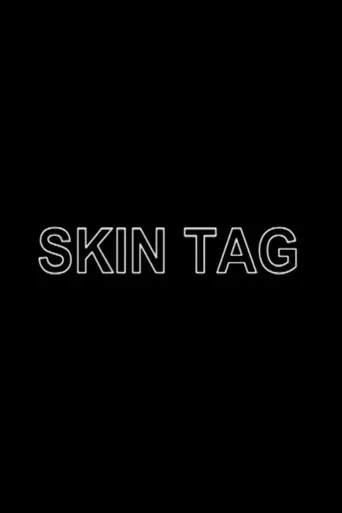 Skin Tag poster