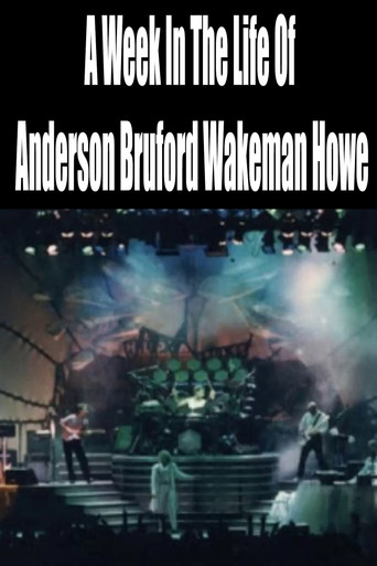 A Week In The Life Of Anderson Bruford Wakeman Howe poster