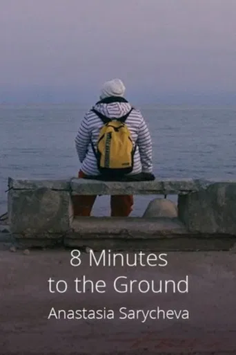 8 Minutes to the Ground poster