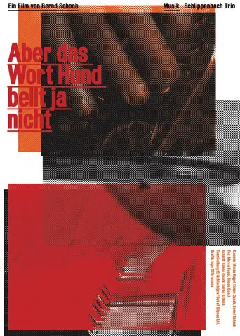 But The Word Dog Doesn’t Bark poster