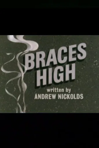 Braces High poster
