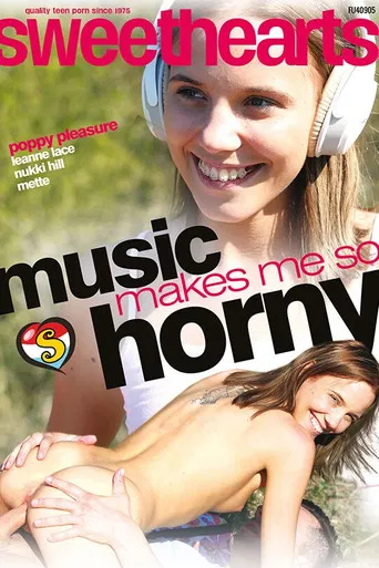 Music Makes Me So Horny poster