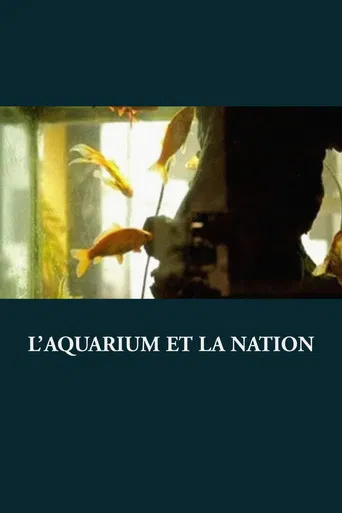 L’Aquarium et la Nation poster