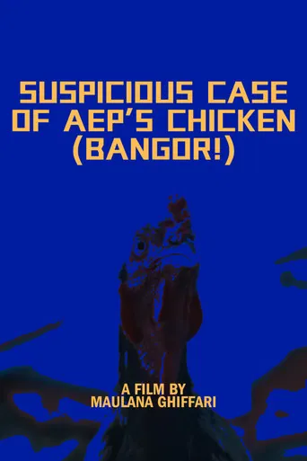 Suspicious Case of Aep's Chicken poster