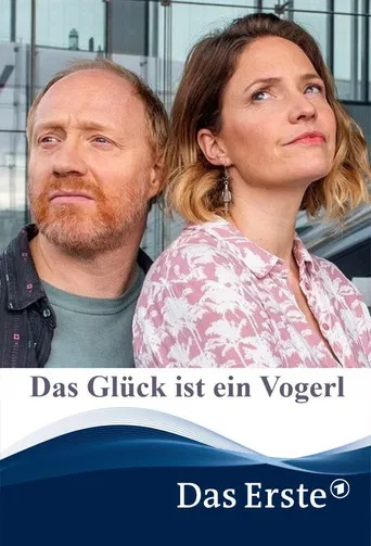 Das Glück ist ein Vogerl poster