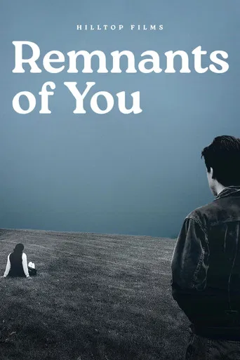 Remnants of You poster