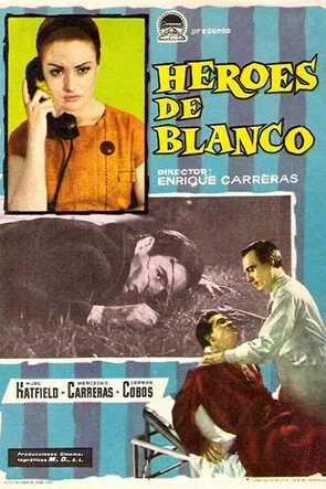 Héroes de blanco poster
