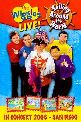 The Wiggles Live in Concert 2006: Sailing Around the World poster