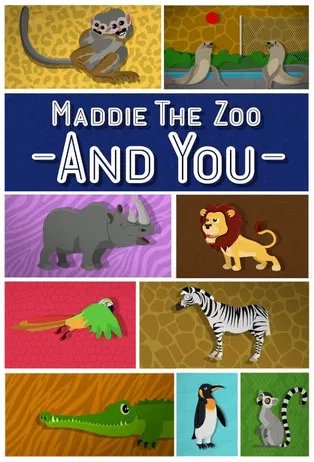 Maddie, the Zoo and You poster