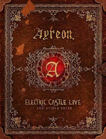 Ayreon: Electric Castle Live And Other Tales poster