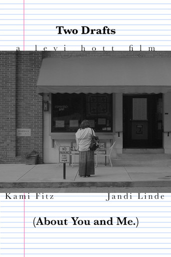Two Drafts (About You and Me.) poster
