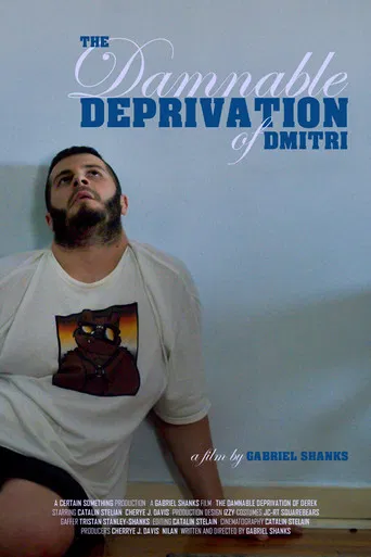 The Damnable Deprivation of Dmitri poster