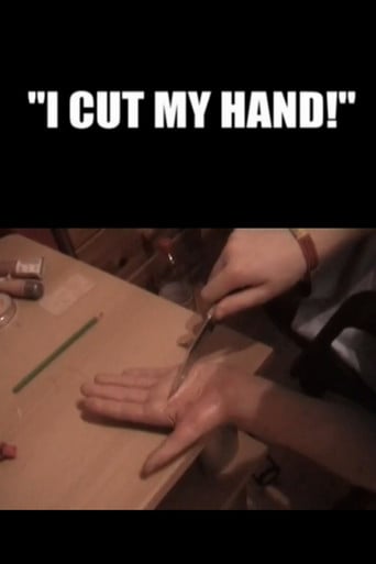 I Cut My Hand poster