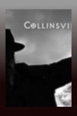 Collinsville Two: Axes of Evil poster