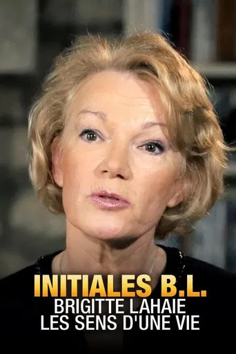 Initiales B.L. : Brigitte Lahaie, les sens de la vie poster