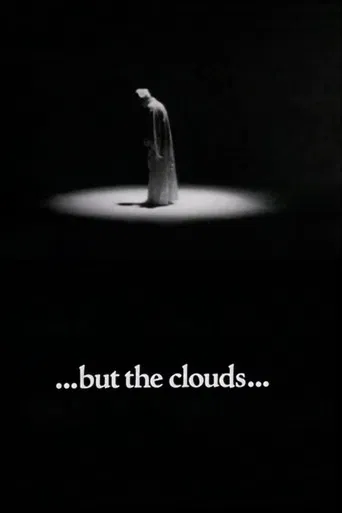 ...but the clouds... poster